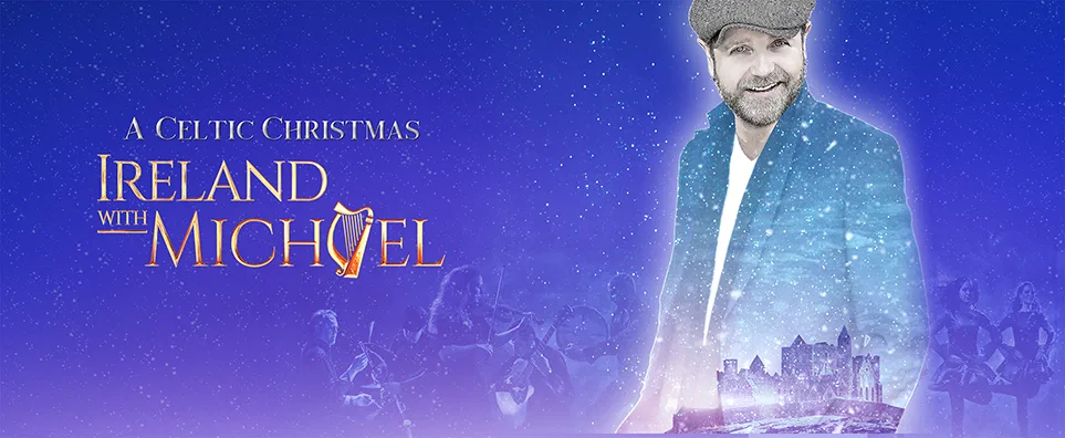 Ireland with Michael - A Celtic Christmas Info Page Header