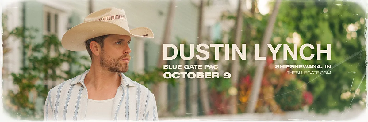 Dustin Lynch  - October 9, 2026 - Shipshewana, IN