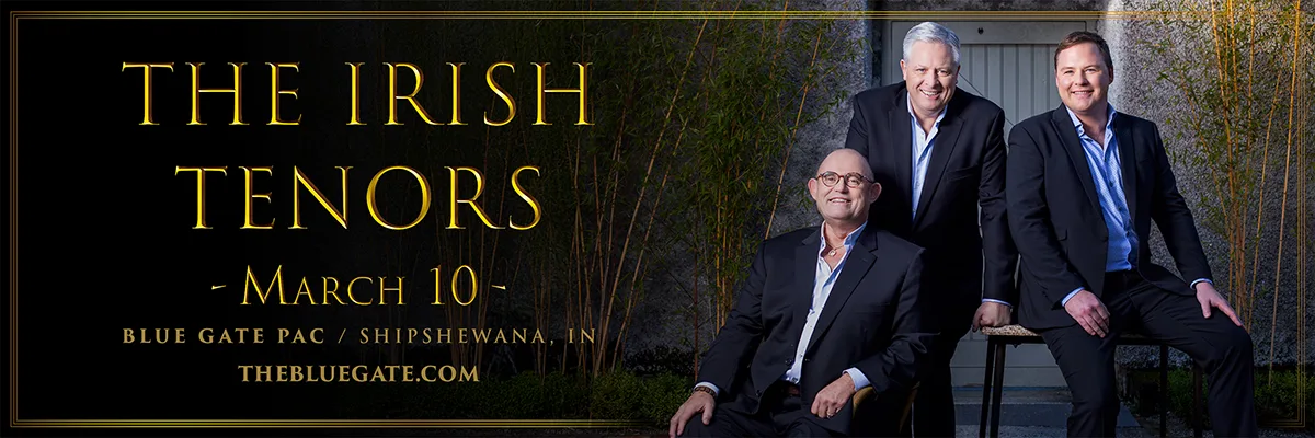 The Irish Tenors - March 10, 2027 - Shipshewana, IN