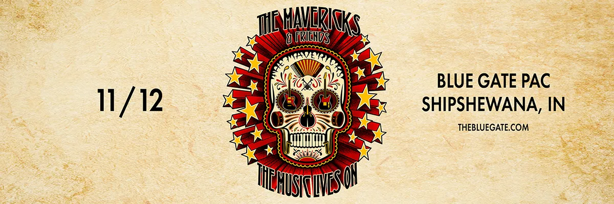 The Mavericks & Friends  - November 12, 2026 - Shipshewana, IN